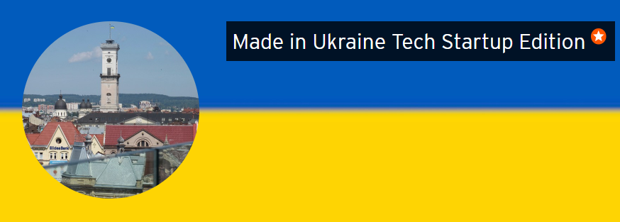 Made in Ukraine Tech Startup Edition